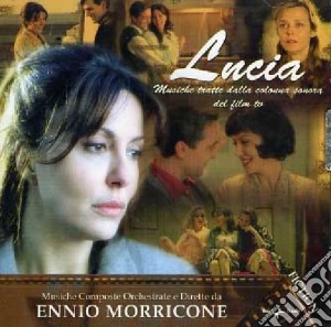 Ennio Morricone - Lucia cd musicale di O.S.T.