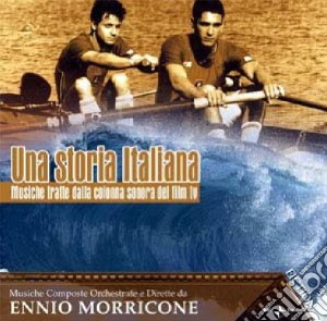 Ennio Morricone - Una Storia Italiana cd musicale di O.S.T.