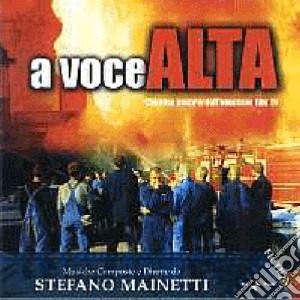 Stefano Mainetti - A Voce Alta cd musicale di O.S.T.