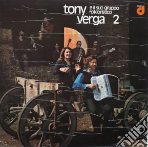 (LP Vinile) Tony Verga - Tony Verga 2 E Il Suo Gruppo Folkloristico lp vinile di Verga Tony