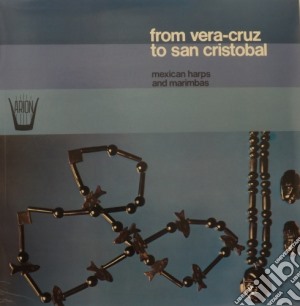 (LP Vinile) From Vera-cruz To San Cristobal lp vinile di From Vera