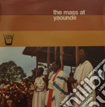 (LP Vinile) Mass At Yaounde (The) vinile