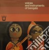 (LP Vinile) Voices And Instruments Of Bengala cd