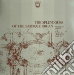(LP Vinile) Lucienne Antonini - The Splendours Of The Baroque Organ