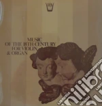 (LP Vinile) Music Of The 18Th Century For Violin And Organ vinile