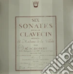 (LP Vinile) Johann Schobert - Six Sonates Pour Le Clavecin Op.xiv Dediees A Madame De La Vallette vinile