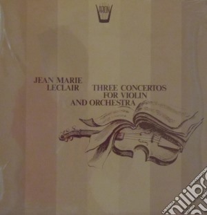 (LP Vinile) Jean-Marie Leclair - Three Concertos For Violin And Orchestra Op.7 lp vinile di Leclair Jean