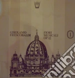 (LP Vinile) Girolamo Frescobaldi - Fiori Musicali Op.12 (complete) , Vol.1 vinile