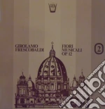 (LP Vinile) Girolamo Frescobaldi - Fiori Musicali Op.12 (complete) , Vol.2 vinile