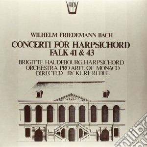(LP Vinile) Wilhelm Friedemann Bach - Concerto N.1 In Re Maggiore (falk 41), Concerto N.3 In Mi Minore (falk 43) lp vinile di Bach Wilhelm Friedemann
