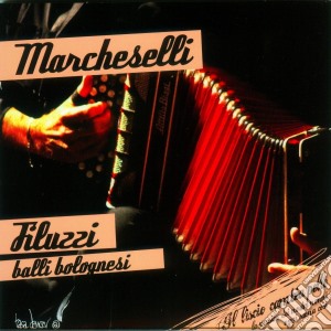 Filuzzi - balli bolognesi cd musicale di Miscellanee