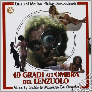 Guido & Maurizio De Angelis - 40 Gradi All' Ombra Del Lenzuolo cd musicale di Guido & De angelis