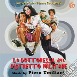 Piero Umiliani - La Dottoressa Del Distretto Militare cd musicale di Piero Umiliani