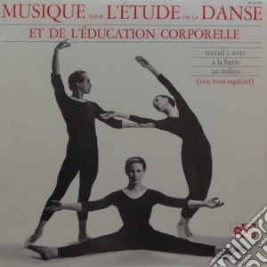 (LP Vinile) Jacques Lacome - Musique Pour L'Etude De La Danse Et De L'education Corporelle lp vinile di Jacques Lacome