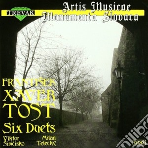 Tost Xaver Frantisek - Duetto N.1 > N.6 X Vl E Vla- Simcisko ViktorFl./milan Telecky Vla cd musicale di Tost xaver frantisek