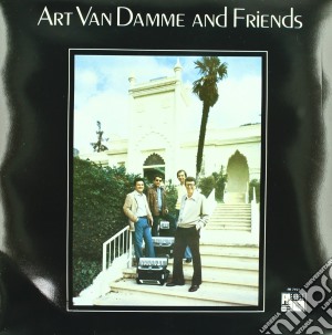 (LP Vinile) Art Van Damme - Art Van Damme And Friends lp vinile di Van damme art
