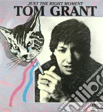 (LP Vinile) Tom Grant - Just The Right Moment vinile