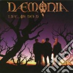 Daemonia - Live Or Dead