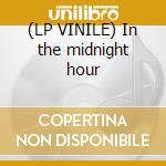(LP VINILE) In the midnight hour cd