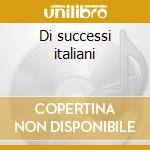 Di successi italiani cd