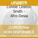 Lonnie Linston Smith - Afro-Desia cd