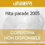 Hita parade 2005 cd