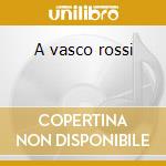 A vasco rossi cd