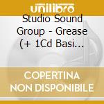 Studio Sound Group - Grease (+ 1Cd Basi Musicali) cd musicale
