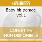 Baby hit parade vol.1 cd