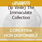 (lp Vinile) The Immaculate Collection cd