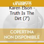 Karen Elson - Truth Is The Dirt (7