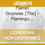 Flamin' Groovies (The) - Flamingo (Gatefold Sleeve)