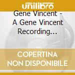Gene Vincent - A Gene Vincent Recording (With The Blue cd
