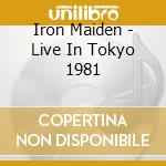 Iron Maiden - Live In Tokyo 1981 cd