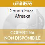 Demon Fuzz - Afreaka cd