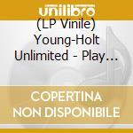 (LP Vinile) Young-Holt Unlimited - Play Super Fly vinile