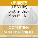 (LP Vinile) Brother Jack Mcduff - A Change Is Gonna Come lp vinile di Brother Jack Mcduff
