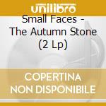 Small Faces - The Autumn Stone (2 Lp) cd