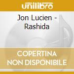 Jon Lucien - Rashida cd musicale di Jon Lucien