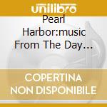 Pearl Harbor:music From The Day Of.. cd