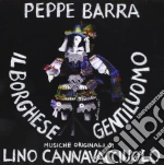 Peppe Barra / Lino Cannavacciuolo - Il Borghese Gentiluomo cd