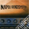 Napoli Sound System Vol.2 / Various cd