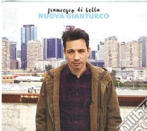 Francesco Di Bella - Nuova Gianturco cd musicale di Francesco Di Bella