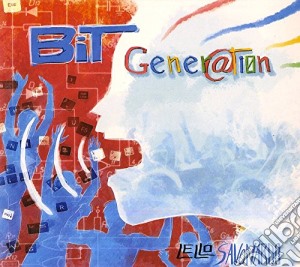 Lello Savonardo - Bit Generation cd musicale di Lello Savonardo