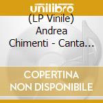 (LP Vinile) Andrea Chimenti - Canta David Bowie Ed. Autografata vinile