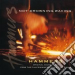 Not Drowning, Waving - Hammers / O.S.T.