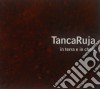 Tancaruja - In Terra E In Chelu cd