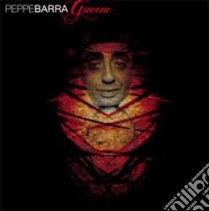 Beppe Barra - Guerra cd musicale di BARRA PEPPE