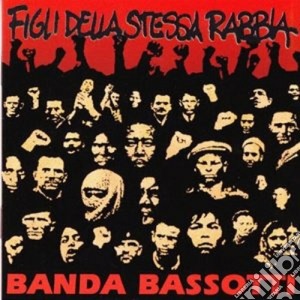 Bassotti,banda - Figli Della Stessa R cd musicale di Bassotti Banda