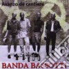 Bassotti,banda - Avanzo De Cantiere cd